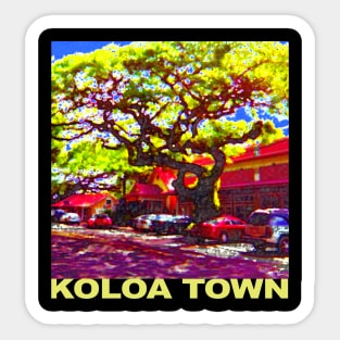 Koloa Town Sticker